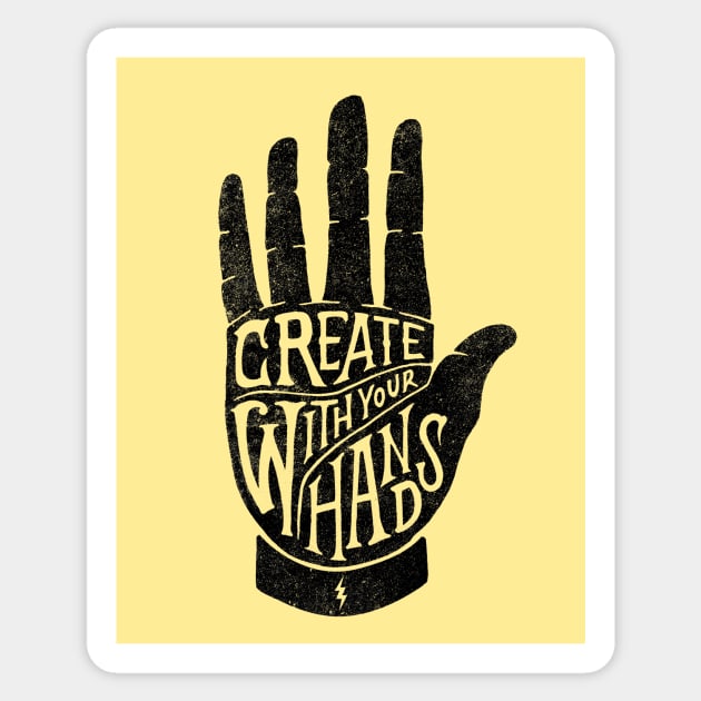 CREATE WITH YOUR HANDS Sticker by vincentcousteau